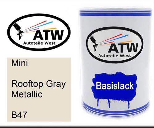 Mini, Rooftop Gray Metallic, B47: 500ml Lackdose, von ATW Autoteile West.